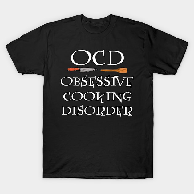 Cooking - Chef - Kitchen - Cook T-Shirt by FlashDesigns01